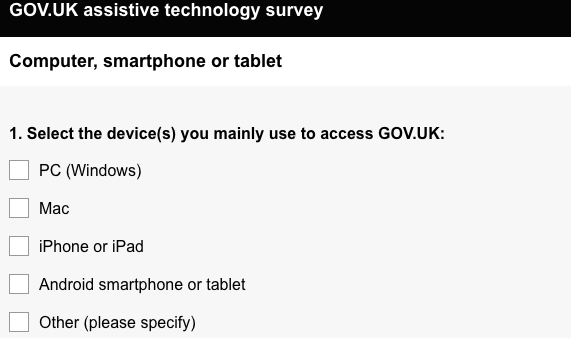Screenshot of first question in accessibility survey. Select the device(s) you mainly use to access GOV.UK